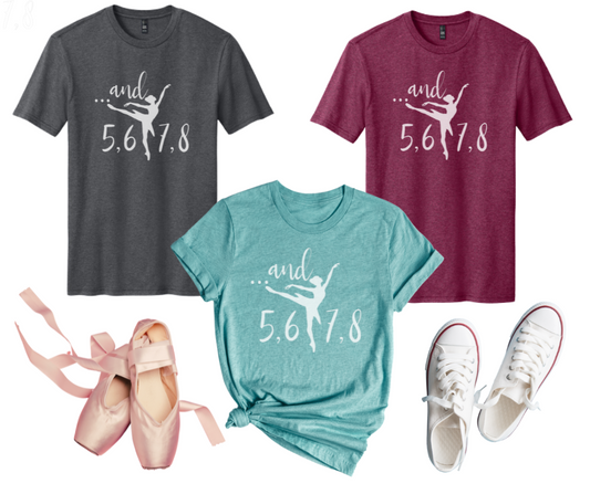 5,6,7,8 Dancer Tee