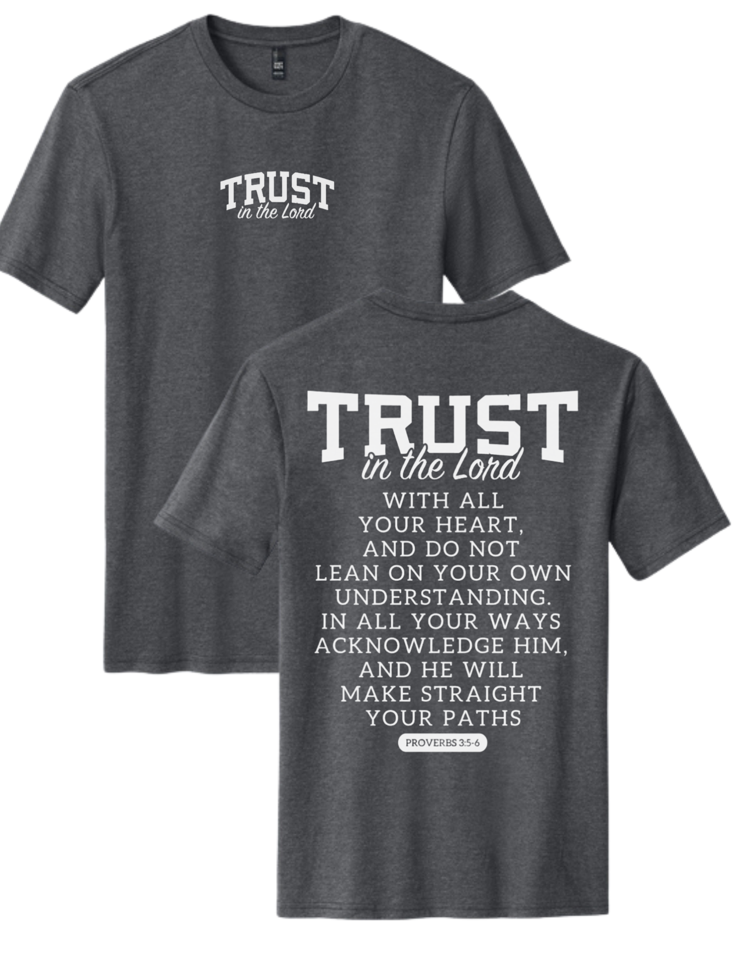 “TRUST” Proverbs 3:5-6 Tee — Fundraiser for Jillian’s Mission Trip (PRE-ORDER)