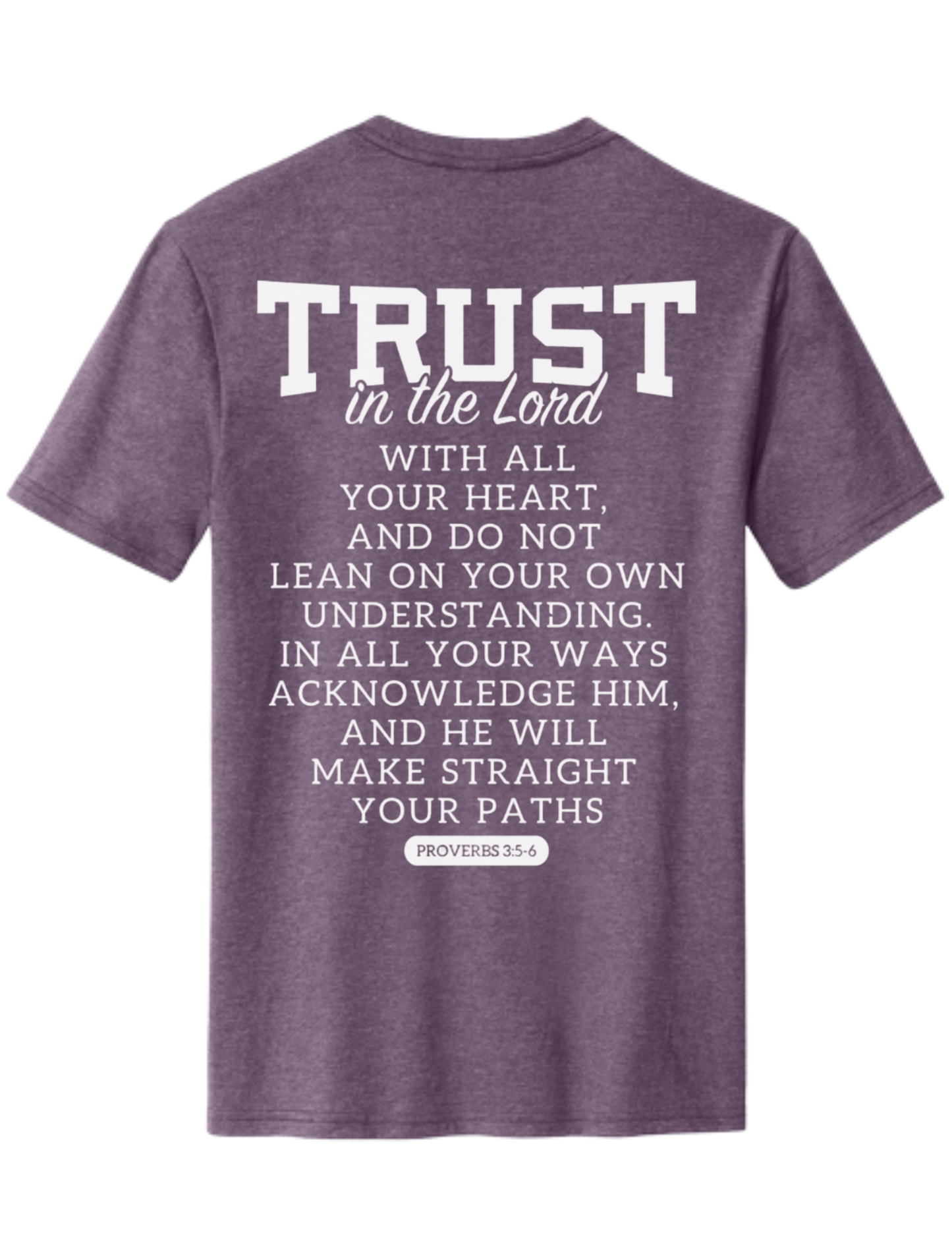 “TRUST” Proverbs 3:5-6 Tee — Fundraiser for Jillian’s Mission Trip (PRE-ORDER)