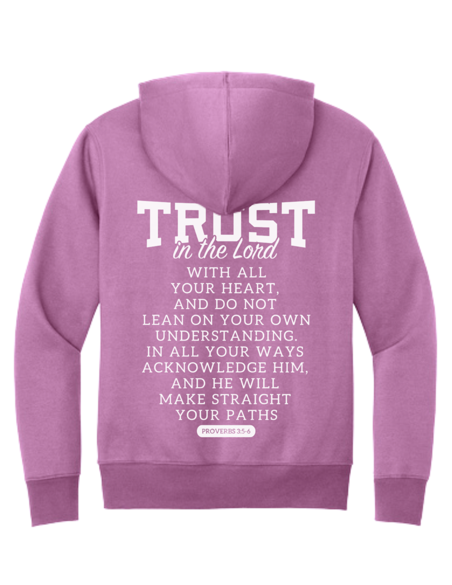 “TRUST” Proverbs 3:5-6 Hoodie — Fundraiser for Jillian’s Mission Trip (PRE-ORDER)