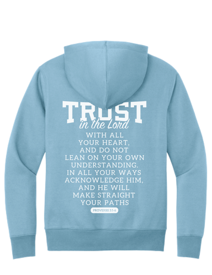“TRUST” Proverbs 3:5-6 Hoodie — Fundraiser for Jillian’s Mission Trip (PRE-ORDER)