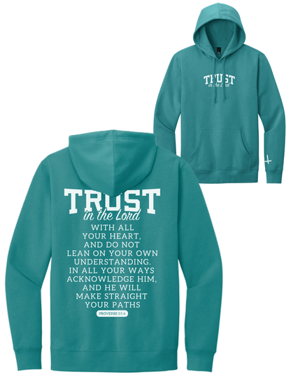 “TRUST” Proverbs 3:5-6 Hoodie — Fundraiser for Jillian’s Mission Trip (PRE-ORDER)