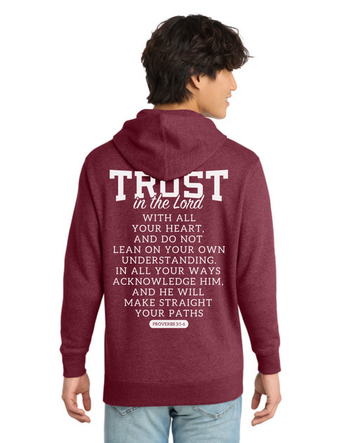 “TRUST” Proverbs 3:5-6 Hoodie — Fundraiser for Jillian’s Mission Trip (PRE-ORDER)