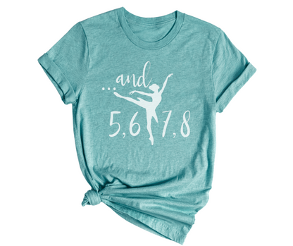 5,6,7,8 Dancer Tee